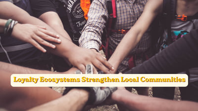 How Destination Loyalty Ecosystems Strengthen Local Communities